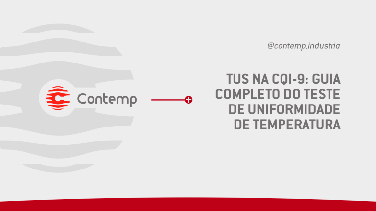 TUS na CQI-9 - Guia Completo do Teste de Uniformidade de Temperatura